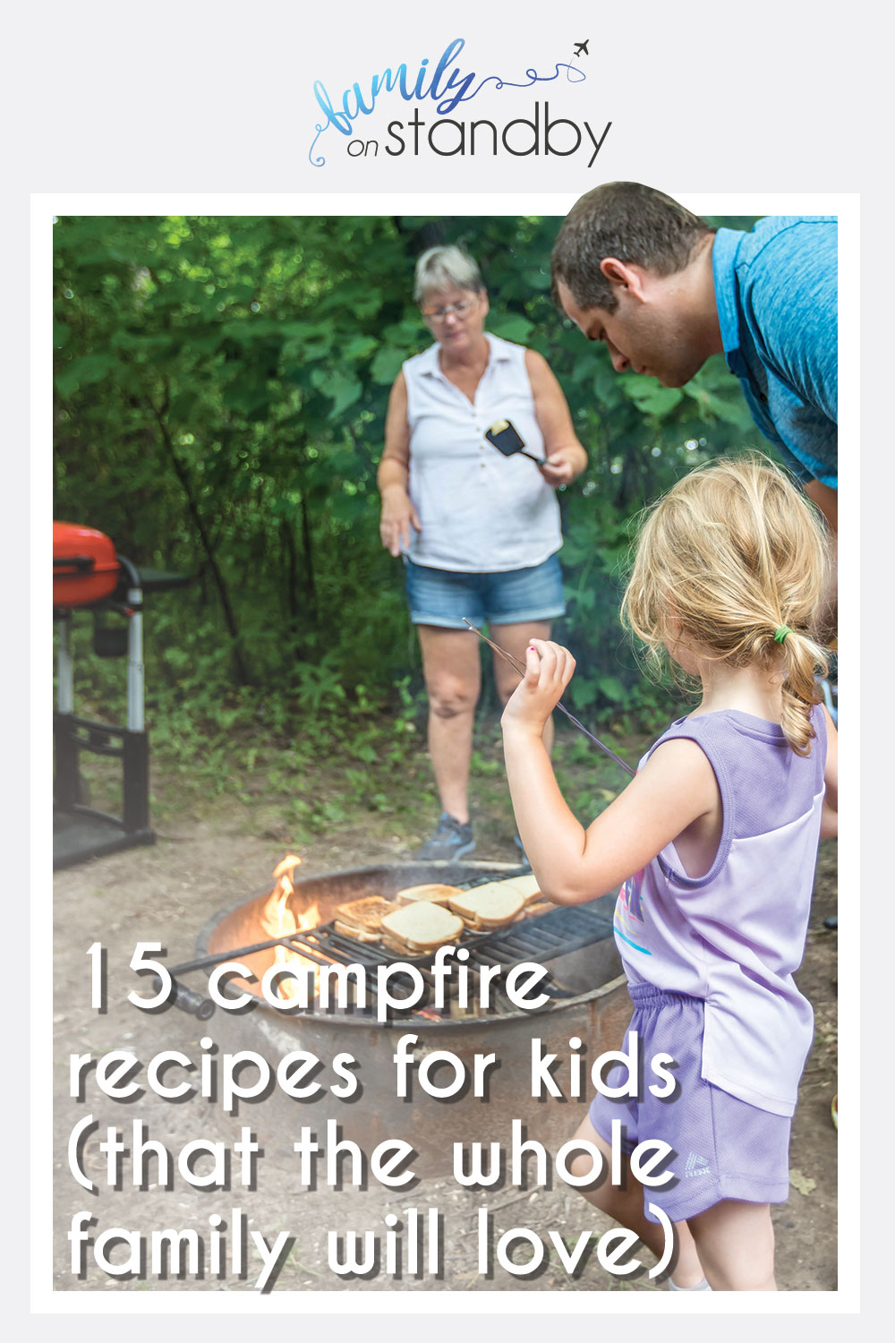 15 Fast & Easy Camping Meals for Kids (That the Entire Family Will Love)